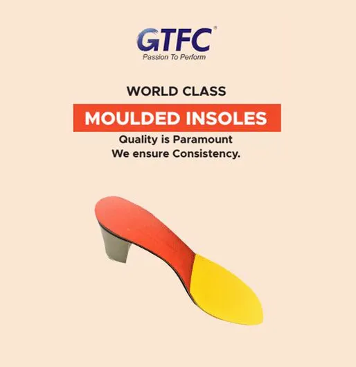 GTFC moulded insoles — shoe insole manufacturer in India